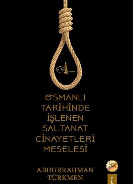 20-Osmanlı Tarihinde İşlenen Saltanat Cinayetleri Meselesi_d2a01a2dc12e5e327a9fe84f30c0890d.jpg
